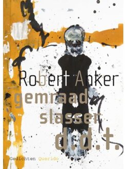 Singel Uitgeverijen Gemraad Slasser d.d.t. - Boek Robert Anker (9021437406)