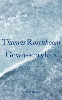 Singel Uitgeverijen Gewassen vlees - Boek Thomas Rosenboom (902143718X)
