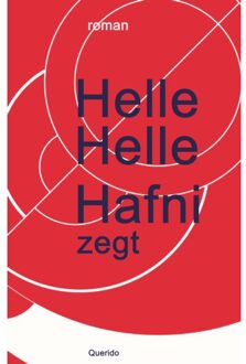 Singel Uitgeverijen Hafni Zegt - Helle Helle