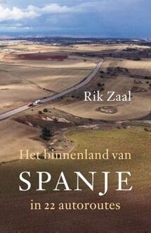 Singel Uitgeverijen Het Binnenland Van Spanje - Rik Zaal