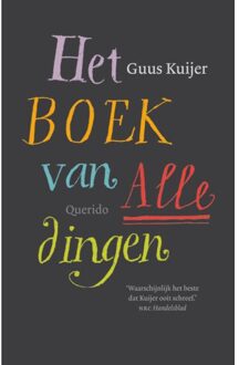 Singel Uitgeverijen Het Boek Van Alle Dingen - Guus Kuijer