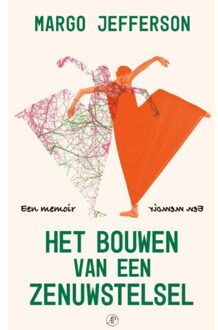 Singel Uitgeverijen Het Bouwen Van Een Zenuwstelsel - Margo Jefferson