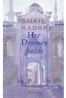 Singel Uitgeverijen Het Dromenpaleis - Ismail Kadare