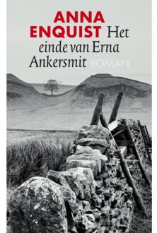 Singel Uitgeverijen Het Einde Van Erna Ankersmit - Anna Enquist
