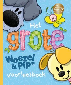 Singel Uitgeverijen Het Grote Woezel & Pip Voorleesboek - Woezel & Pip - Guusje Nederhorst