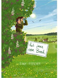 Singel Uitgeverijen Het Jaar Van Bonk - Tiny Fisscher