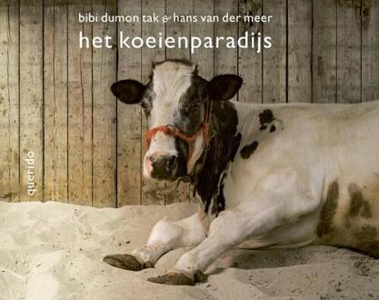 Singel Uitgeverijen Het koeienparadijs - Boek Bibi Dumon Tak (9045121212)