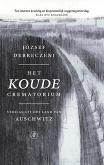 Singel Uitgeverijen Het Koude Crematorium - József Debreczeni