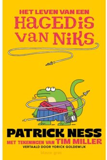 Singel Uitgeverijen Het Leven Van Een Hagedis Van Niks - Leven Van Een Hagedis Van Niks - Patrick Ness