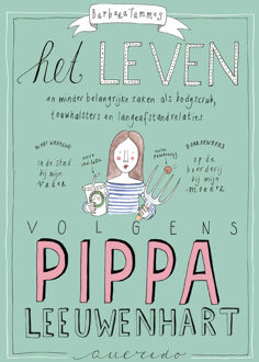 Singel Uitgeverijen Het leven volgens Pippa Leeuwenhart - Boek Barbara Tammes (9045118777)