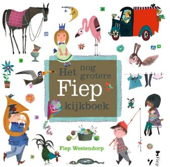 Singel Uitgeverijen Het Nog Grotere Fiep Kijkboek