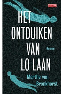 Singel Uitgeverijen Het Ontduiken Van Lo Laan - Marthe van Bronkhorst