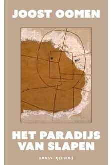 Singel Uitgeverijen Het Paradijs Van Slapen - Joost Oomen