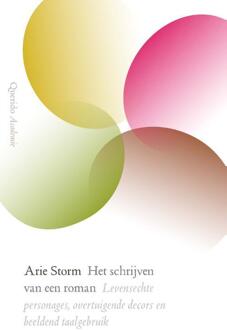 Singel Uitgeverijen Het schrijven van een roman - Boek Arie Storm (9021456958)