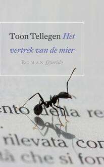 Singel Uitgeverijen Het vertrek van de mier - Boek Toon Tellegen (9021438003)