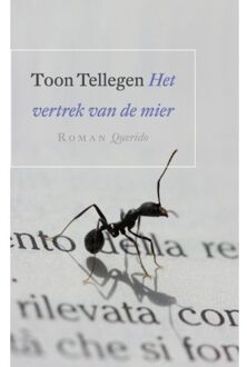Singel Uitgeverijen Het vertrek van de mier - Boek Toon Tellegen (9021438003)