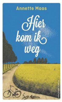 Singel Uitgeverijen Hier kom ik weg - Boek Annette Maas (9038802234)