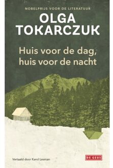 Singel Uitgeverijen Huis Voor De Dag, Huis Voor De Nacht - Olga Tokarczuk