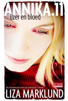 Singel Uitgeverijen IJzer en bloed - Boek Liza Marklund (9044535692)