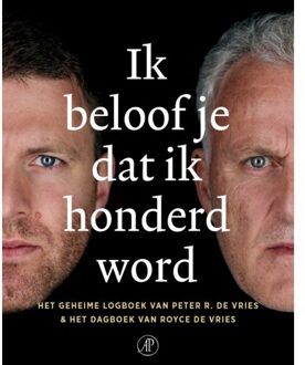 Singel Uitgeverijen Ik Beloof Je Dat Ik Honderd Word - Peter R. de Vries