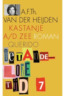 Singel Uitgeverijen Kastanje A/D Zee - A.F.Th. van der Heijden