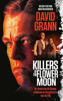 Singel Uitgeverijen Killers Of The Flower Moon - David Grann