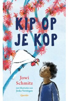 Singel Uitgeverijen Kip Op Je Kop - Jowi Schmitz