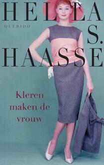 Singel Uitgeverijen Kleren maken de vrouw - Boek Hella S. Haasse (9021446537)