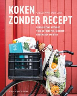 Singel Uitgeverijen Koken Zonder Recept - Gilles van der Loo