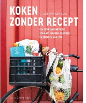 Singel Uitgeverijen Koken Zonder Recept - Gilles van der Loo