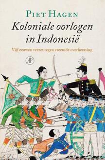 Singel Uitgeverijen Koloniale oorlogen in Indonesië - Boek Piet Hagen (9029507179)