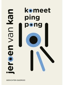 Singel Uitgeverijen Komeet Ping Pong - Jeroen van Kan