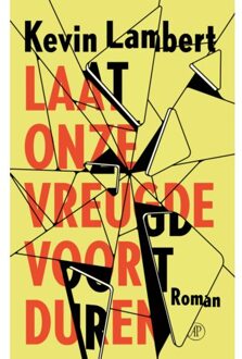 Singel Uitgeverijen Laat Onze Vreugde Voortduren - Kevin Lambert
