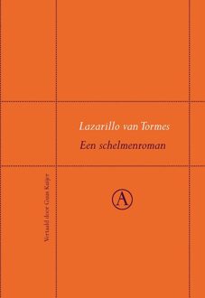 Singel Uitgeverijen Lazarillo van Tormes - Boek Singel Uitgeverijen (9025305709)