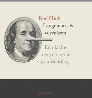Singel Uitgeverijen Leugenaars en vervalsers - Boek Roelf Bolt (9021439441)