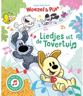 Singel Uitgeverijen Liedjes Uit De Tovertuin - Woezel & Pip - Guusje Nederhorst