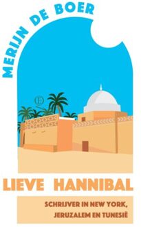 Singel Uitgeverijen Lieve Hannibal - Merijn de Boer