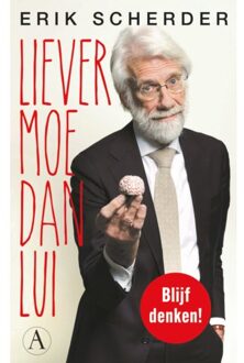 Singel Uitgeverijen Liever Moe Dan Lui - Erik Scherder