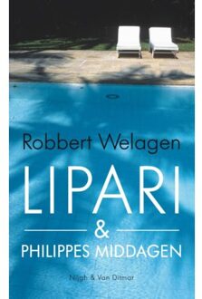 Singel Uitgeverijen Lipari & Philippes middagen - Boek Robbert Welagen (9038899483)