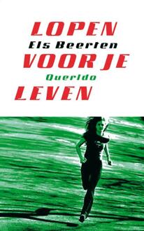 Singel Uitgeverijen Lopen voor je leven - Boek Els Beerten (9045100525)