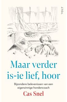 Singel Uitgeverijen Maar Verder Is-Ie Lief, Hoor - Cas Snel