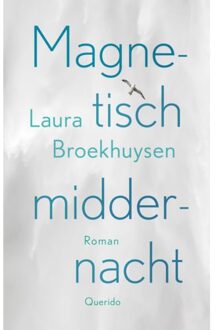 Singel Uitgeverijen Magnetisch Middernacht - Laura Broekhuysen
