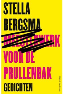 Singel Uitgeverijen Meesterwerk Voor De Prullenbak - Stella Bergsma