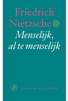 Singel Uitgeverijen Menselijk , al te menselijk - Boek Friedrich Nietzsche (9029565845)