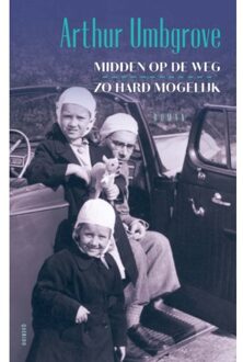 Singel Uitgeverijen Midden Op De Weg, Zo Hard Mogelijk - Arthur Umbgrove