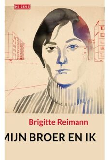 Singel Uitgeverijen Mijn Broer En Ik - Brigitte Reimann