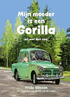 Singel Uitgeverijen Mijn Moeder Is Een Gorilla