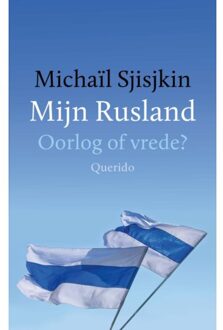 Singel Uitgeverijen Mijn Rusland - Michaïl Sjisjkin