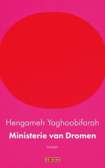 Singel Uitgeverijen Ministerie Van Dromen - Hengameh Yaghoobifarah