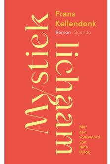Singel Uitgeverijen Mystiek Lichaam - Frans Kellendonk